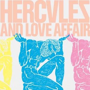 Hercules And Love Affair Hercules and Love Affair