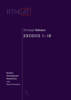 Herders theologischer Kommentar zum Alten Testament / Exodus 1-18 Herder Verlag Gmbh