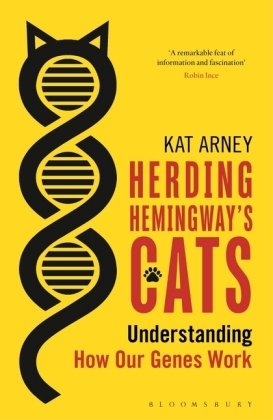 Herding Hemingway's Cats: Understanding How Our Genes Work Arney Kat