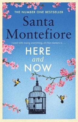 Here and Now: Evocative, emotional and full of life, the most moving book you'll read this year Montefiore Santa