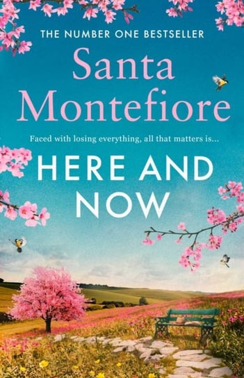 Here and Now. Evocative, emotional and full of life, the most moving book youll read this year Montefiore Santa