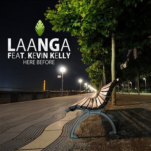 Here Before Laanga Feat. Kevin Kelly