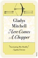 Here Comes a Chopper Mitchell Gladys