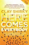 Here Comes Everybody Clay Shirky