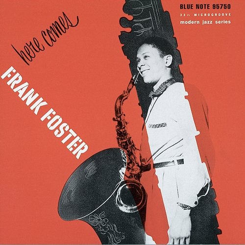 Here Comes Frank Foster / George Wallington Showcase The Frank Foster Quintet, George Wallington