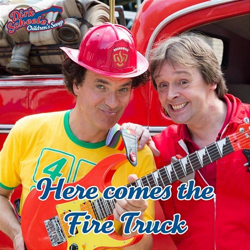 Here comes the Fire Truck Dirk Scheele Children's Songs