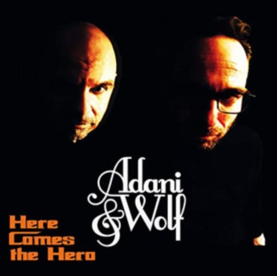 Here Comes the Hero Adani & Wolf