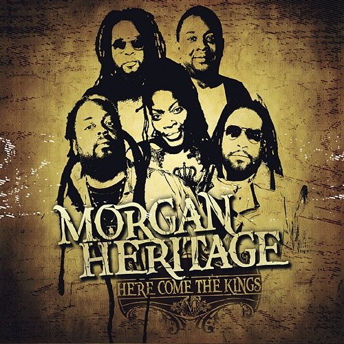 Here Comes The Kings Morgan Heritage