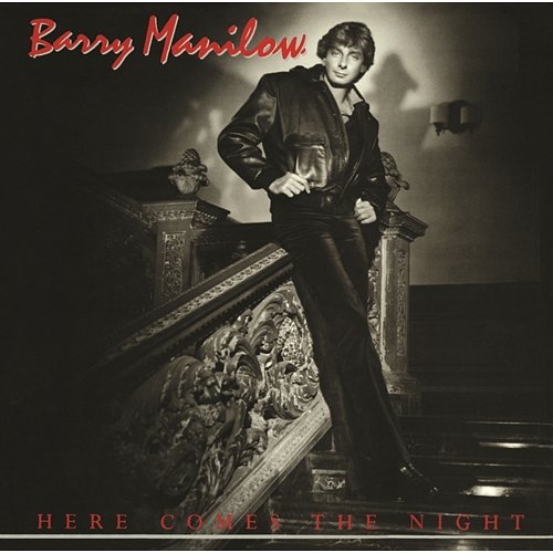 Here Comes the Night Barry Manilow