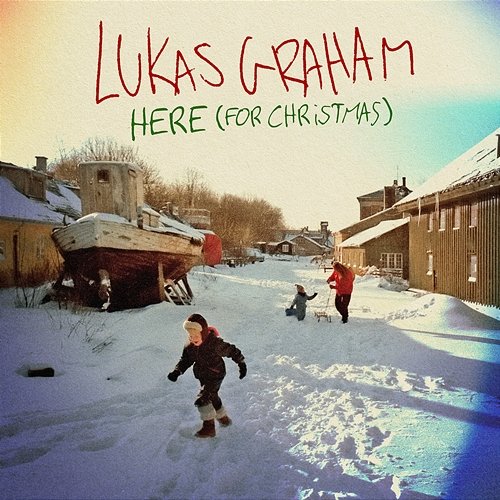 HERE (For Christmas) Lukas Graham