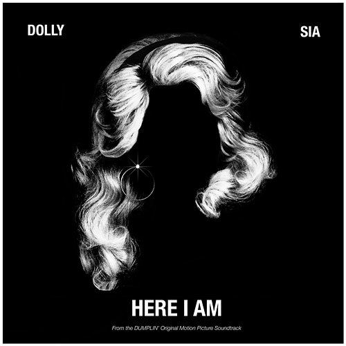 Here I Am Dolly Parton, Sia