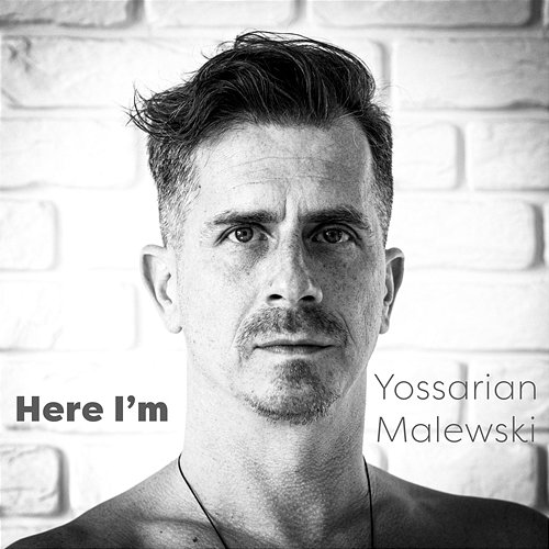Here I'm Yossarian Malewski