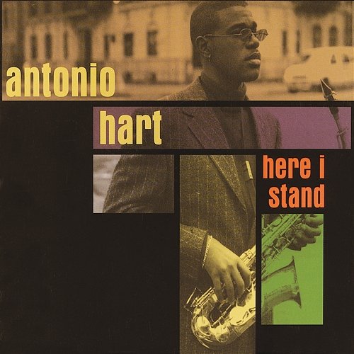 Here I Stand Antonio Hart