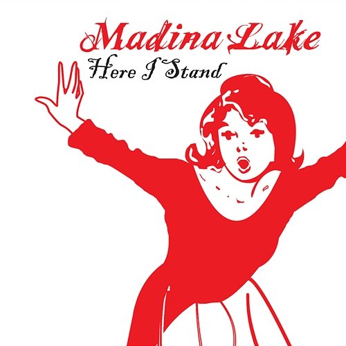 Here I Stand Madina Lake