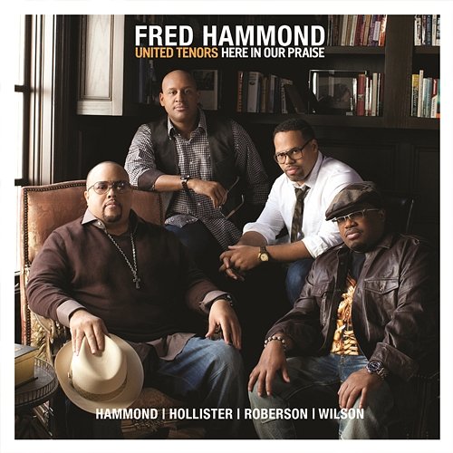 Here In Our Praise Fred Hammond