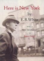 Here Is New York White E. B.