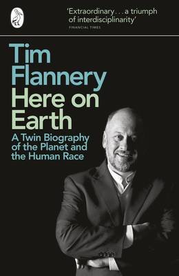 Here on Earth Flannery Tim