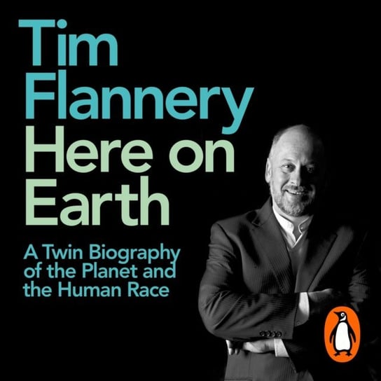 Here on Earth Flannery Tim