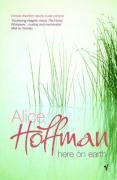Here On Earth Hoffman Alice