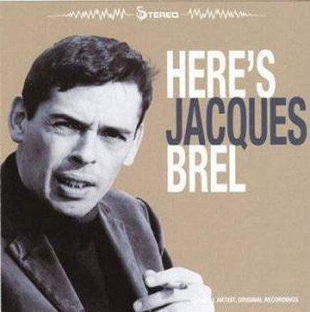 Here's Brel Jacques