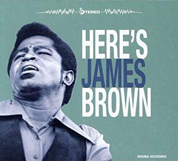 Here's James Brown Brown James
