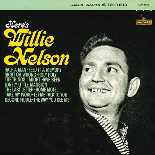 Here's Willie Nelson Willie Nelson