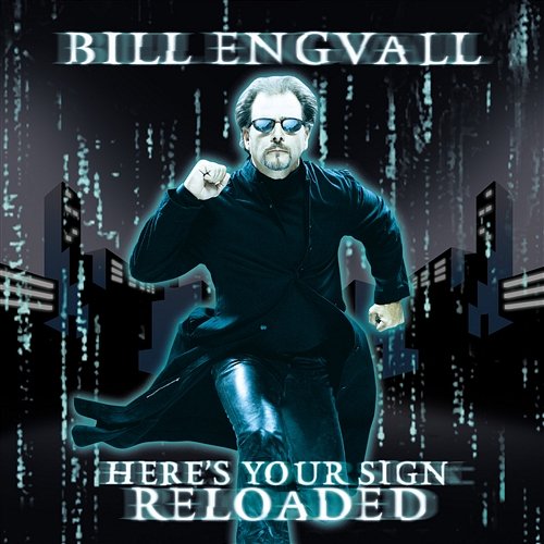 Here's Your Sign: Reloaded Bill Engvall
