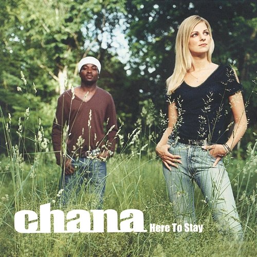 Nothing´s gonna change my love for you Chana