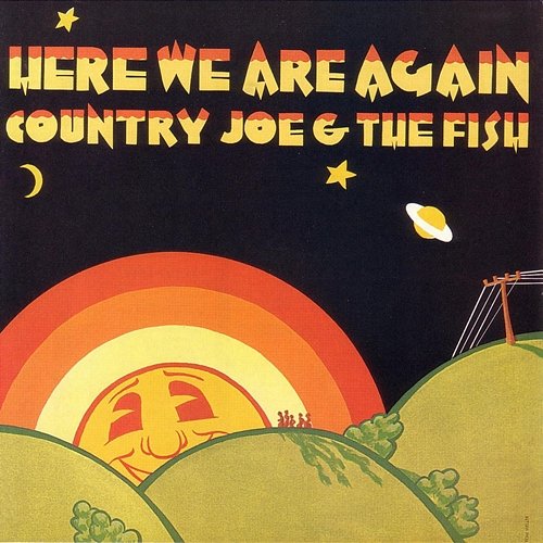 Here We Are Again Country Joe & The Fish
