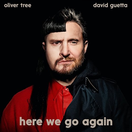 Here We Go Again Oliver Tree & David Guetta