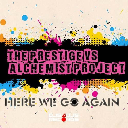 Here We Go Again Alchemist Project, The Prestige
