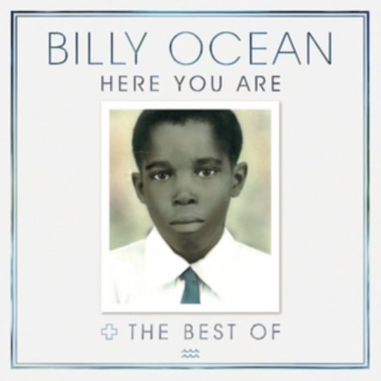Here You Are The Best Of Billy Ocean Ocean Billy