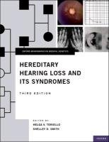 Hereditary Hearing Loss and Its Syndromes Smith Shelley D., Toriello Helga V.