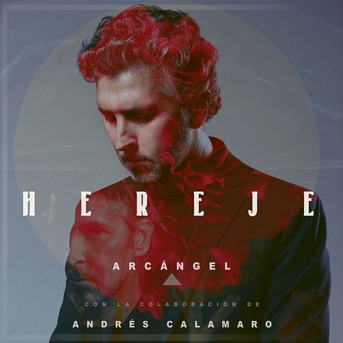 Hereje Arcángel feat. Andrés Calamaro