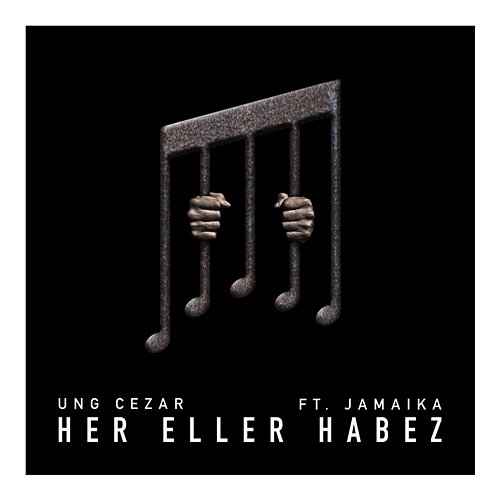 HerEllerHabez Cezar feat. Jamaika