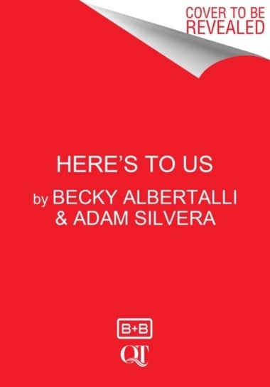 Heres to Us Albertalli Becky, Silvera Adam