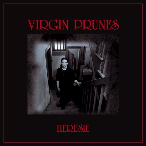 Hérésie Virgin Prunes