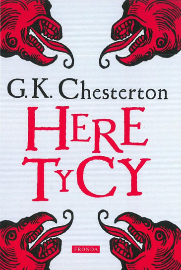 Heretycy Chesterton Gilbert Keith