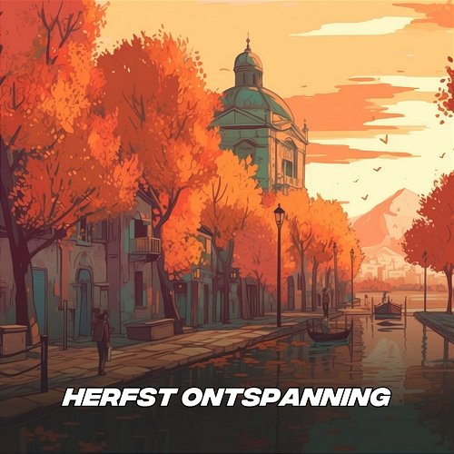 Herfst ontspanning Ontspannende Muziek, Ontspanning Sound, Werk Muziek