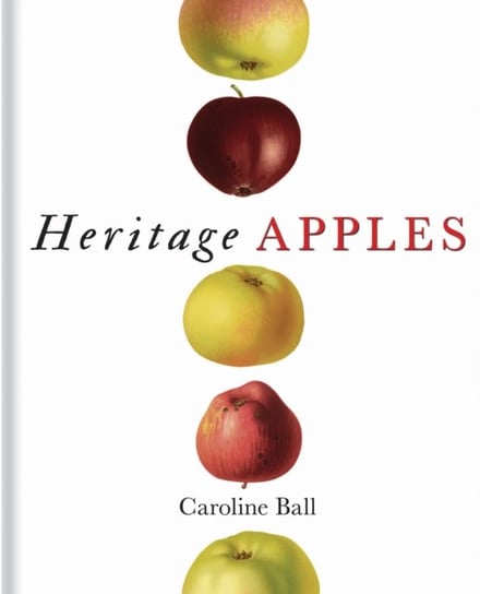 Heritage Apples Caroline Ball Książka w Empik
