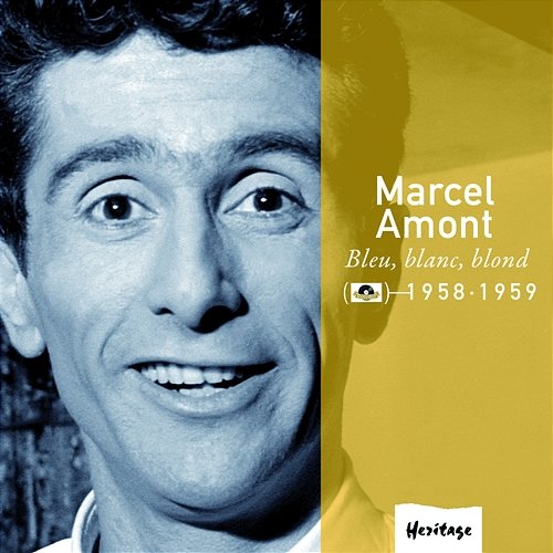 Heritage - Bleu, Blanc, Blond - Polydor (1958-1959) Marcel Amont