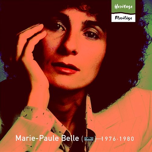 Heritage - Florilège (1976-1980) Marie-Paule Belle
