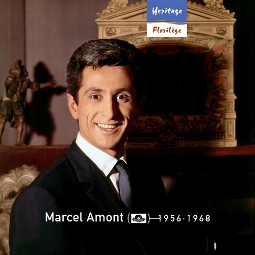 Heritage - Florilège - Polydor (1956-1968) Marcel Amont