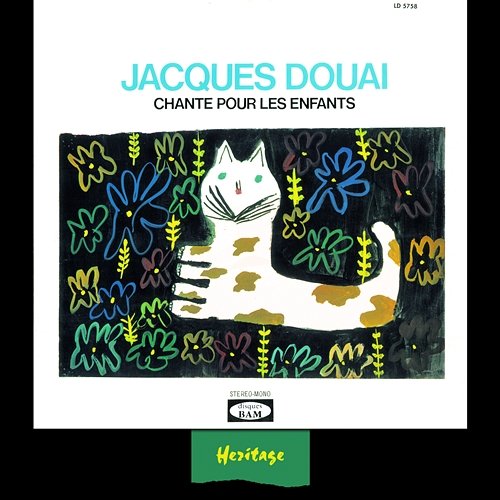 Heritage - Jacques Douai Chante Pour Les Enfants, Vol.1 - BAM (1958-1963) Jacques Douai