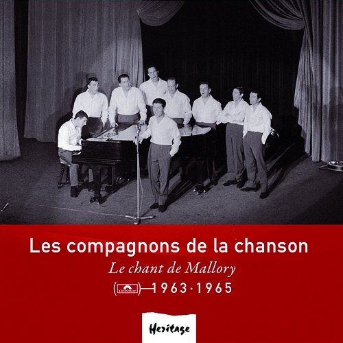 Heritage - Le Chant De Mallory - Polydor (1963-1965) Les Compagnons De La Chanson