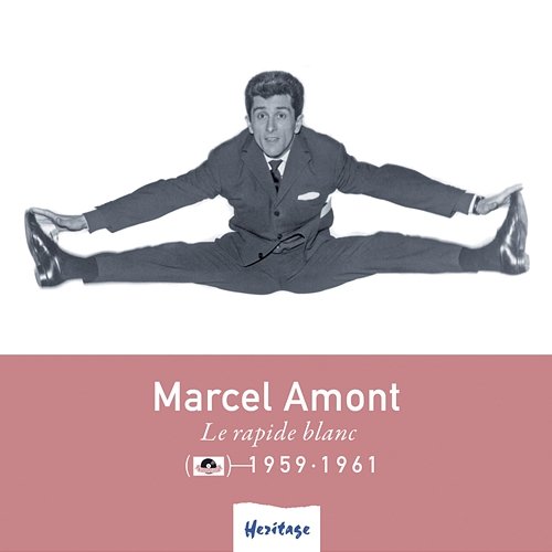 Heritage - Le Rapide Blanc - Polydor (1959-1961) Marcel Amont