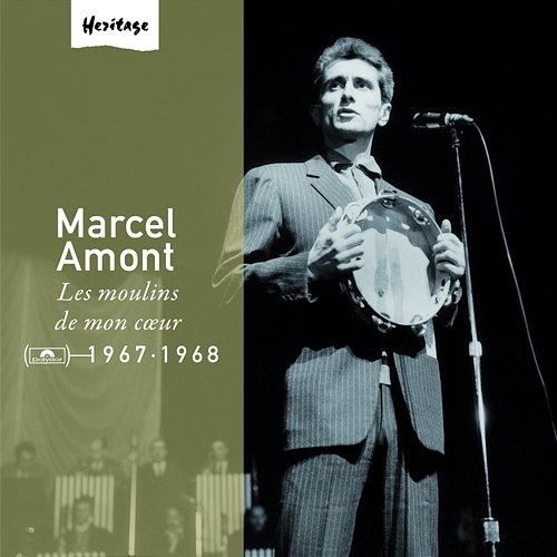 Heritage - Les Moulins De Mon Cur - Polydor (1967-1968) Marcel Amont