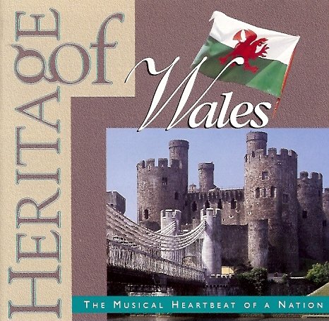 Heritage Of Wales Various Artists