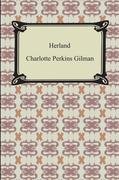 Herland Gilman Charlotte Perkins