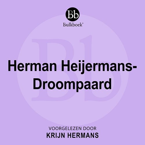 Herman Heijermans - Droompaard Bulkboek feat. Krijn Hermans